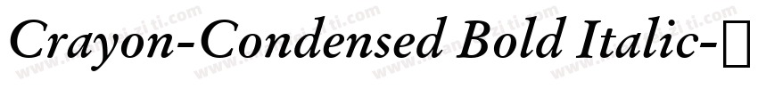 Crayon-Condensed Bold Italic字体转换